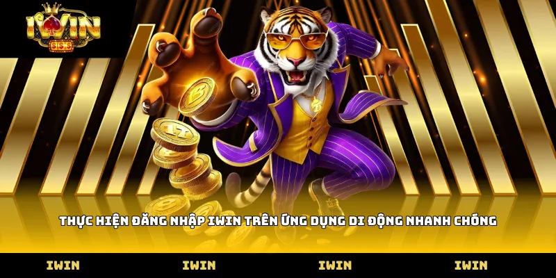 Thực hiện đăng nhập iWIN trên ứng dụng di động nhanh chóng